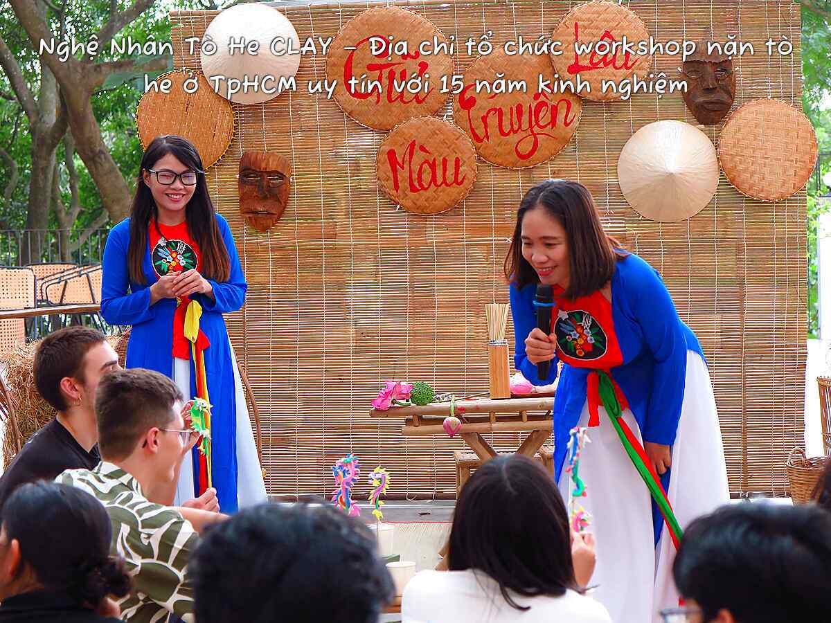 Nghệ Nhân Tò He CLAY – Địa chỉ tổ chức workshop nặn tò he ở TpHCM uy tín với 15 năm kinh nghiệm